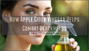 how apple cider vinegar helps combat blackheads