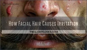 how facial hair causes irritation