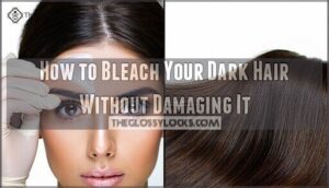 how to bleach your dark hair without damaging it