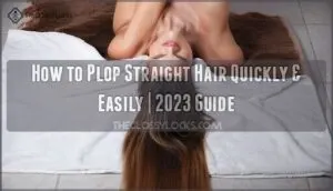 how to plop straight hair