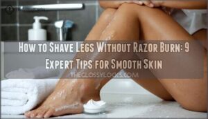 how to shave legs without razor burn