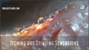 itching and stinging sensations
