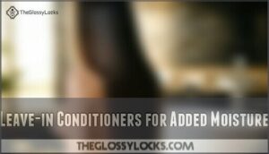 leave-in conditioners for added moisture
