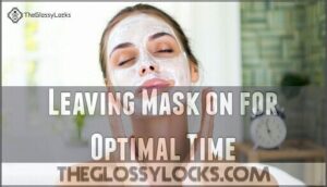 leaving mask on for optimal time
