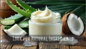 look for natural ingredients