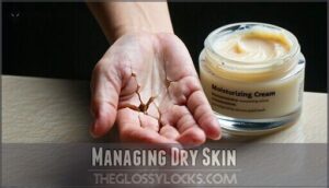 managing dry skin managing dry skin