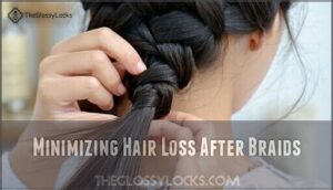 minimizing hair loss after braids