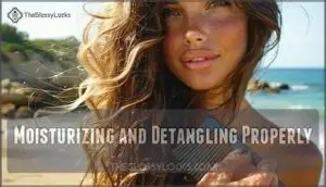 moisturizing and detangling properly