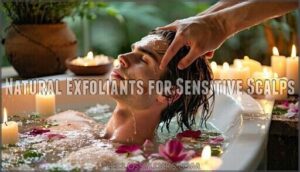natural exfoliants for sensitive scalps