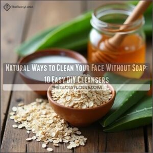 natural ways to clean your face without soap