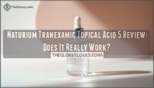 naturium tranexamic topical acid 5 review