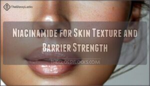 niacinamide for skin texture and barrier strength niacinamide for skin texture and barrier strength
