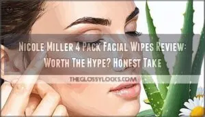 nicole miller 4 pack facial wipes review