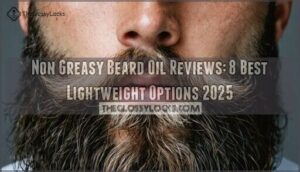 non greasy beard oil reviews