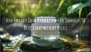 non greasy skin hydration for summer