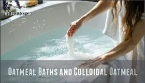 oatmeal baths and colloidal oatmeal oatmeal baths and colloidal oatmeal