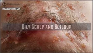 oily scalp and buildup