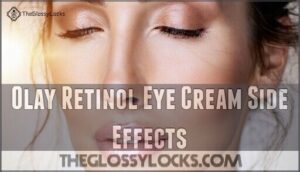 olay retinol eye cream side effects