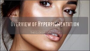 overview of hyperpigmentation