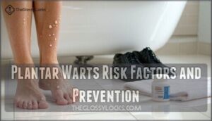 plantar warts risk factors and prevention