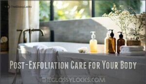 post-exfoliation care for your body