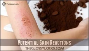 potential skin reactions