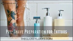 pre-shave preparation for tattoos