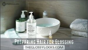 preparing hair for glossing