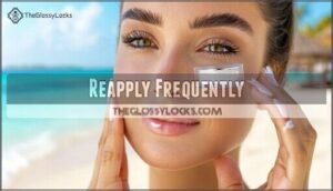 reapply frequently