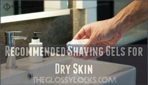recommended shaving gels for dry skin