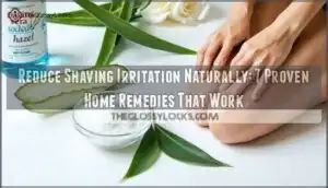 reduce shaving irritation naturally