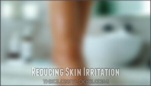 reducing skin irritation