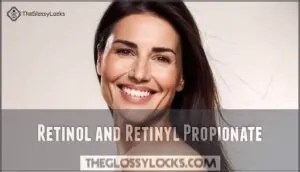 retinol and retinyl propionate retinol and retinyl propionate