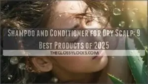 shampoo and conditioner for dry scalp
