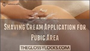 shaving cream application for pubic area