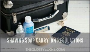 shaving soap carry-on regulations