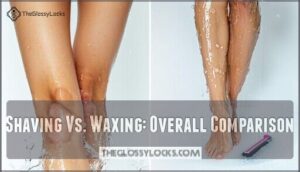 shaving vs. waxing: overall comparison