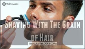 shaving with the grain of hair