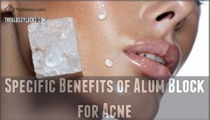 specific benefits of alum block for acne