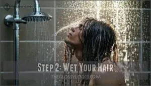 step 2: wet your hair step 2: wet your hair