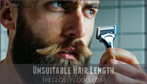 unsuitable hair length
