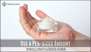 use a pea-sized amount