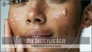 use salicylic acid use salicylic acid