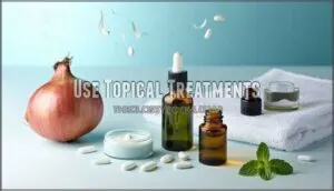 use topical treatments