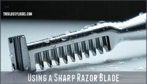 using a sharp razor blade using a sharp razor blade