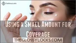 using a small amount for coverage using a small amount for coverage