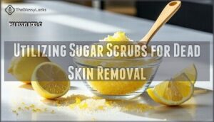 utilizing sugar scrubs for dead skin removal