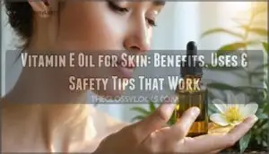 vitamin e oil for skin