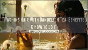 washing hair in dandelion tea