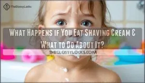 what happens if you eat shaving cream what to do